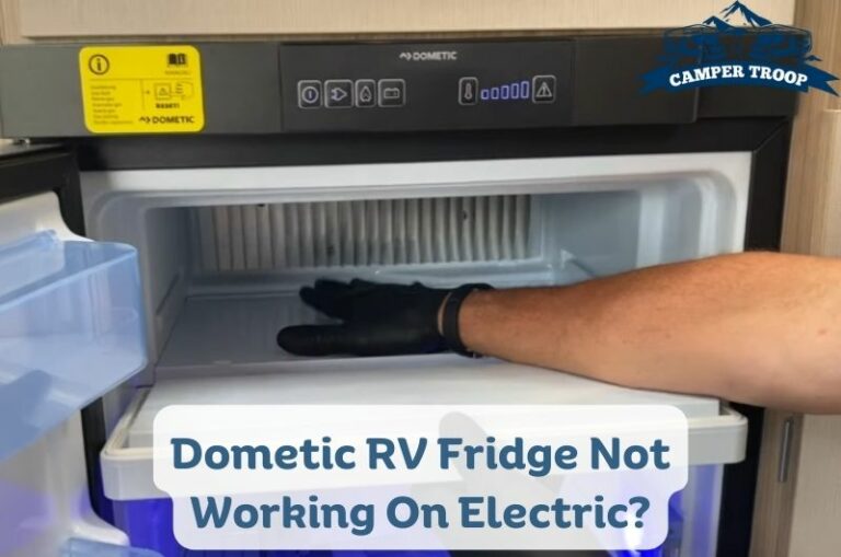 Dometic RV Fridge Not Working On Electric? Causes & Fixes