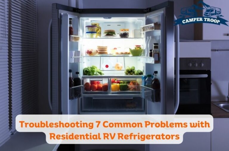 7 Common Problems with Residential RV Refrigerators [Solved]