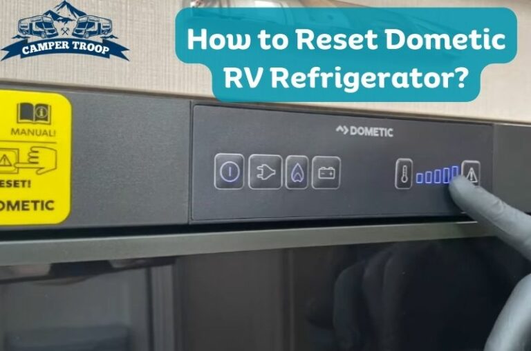 Dometic RV Refrigerator Reset: 4 Steps to Get It Done!