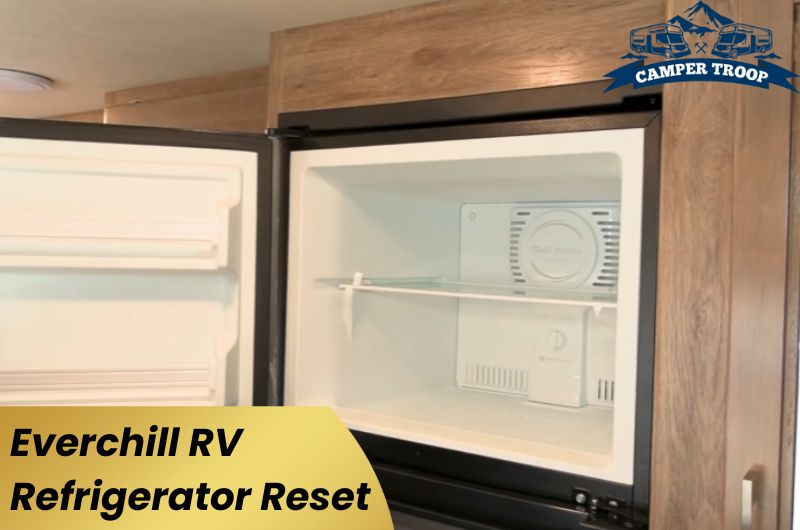 Everchill RV Refrigerator Reset