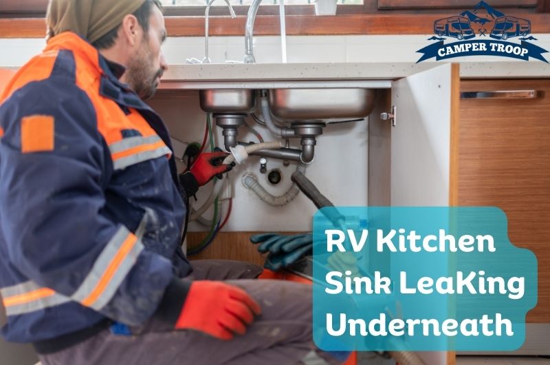RV Kitchen Sink Leaking Underneath